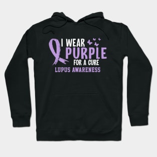 I Wear Purple for a Cure Lupus Awareness Hoodie